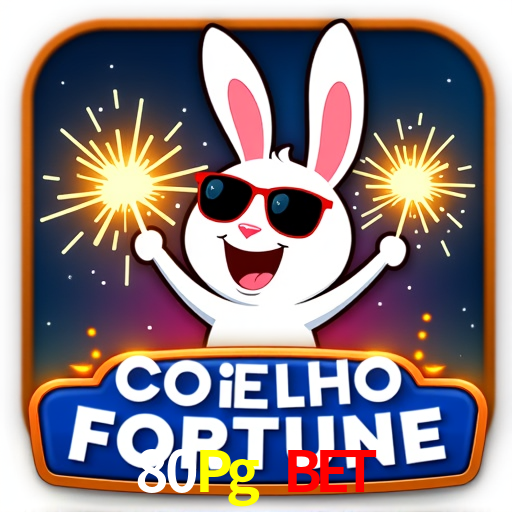 80Pg Bet - Online Apostas Plataforma - 80Pgbet.Com