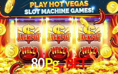 80Pg Bet